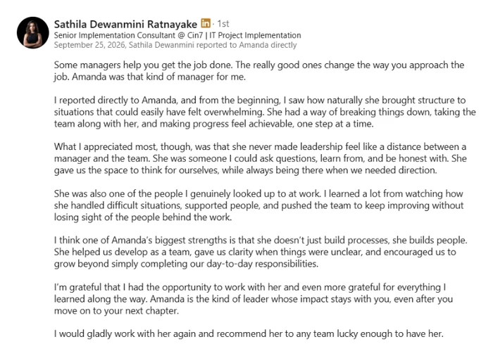 LinkedIn recommendation from Sathila Dewanmini Ratnayake, Senior Implementation Consultant at Cin7